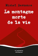 Montagne morte de la vie (La)